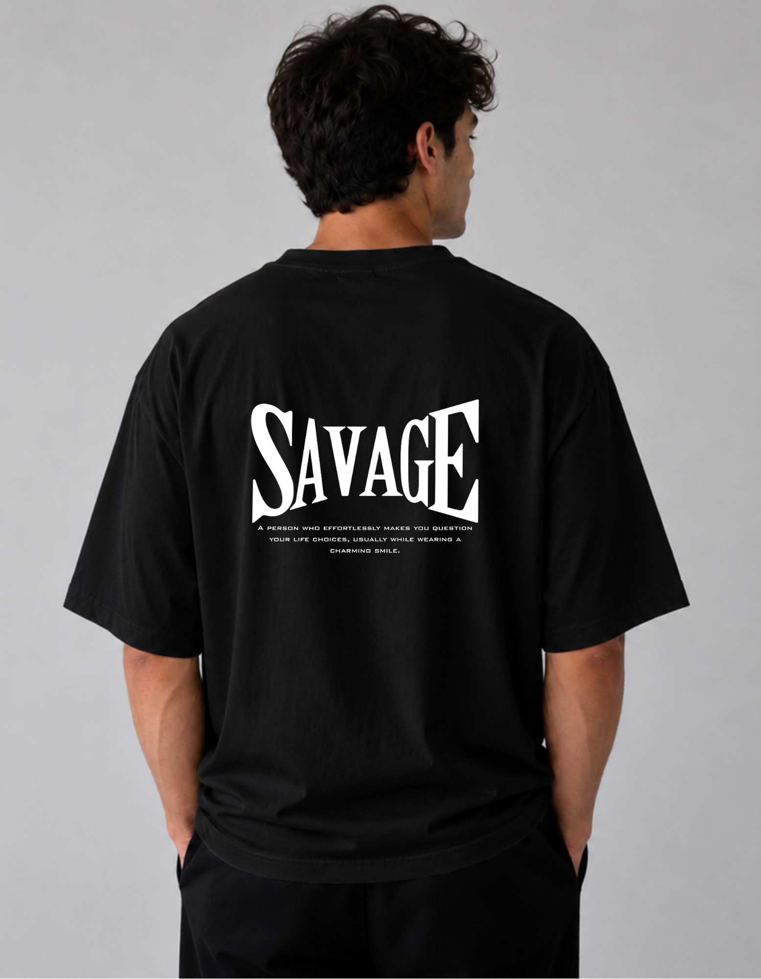 Savage Tee — Be Savage, Not Average